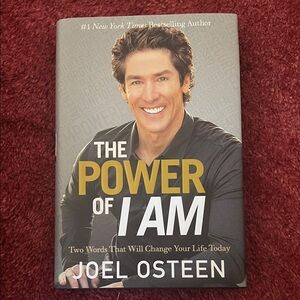 The Power of I Am by Joel Osteen